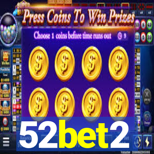 52bet2