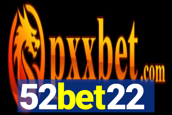 52bet22
