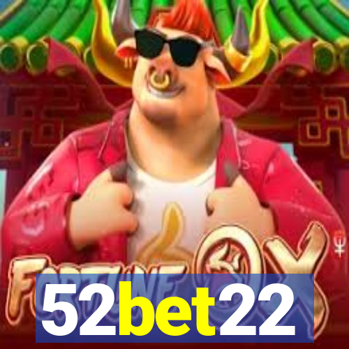 52bet22