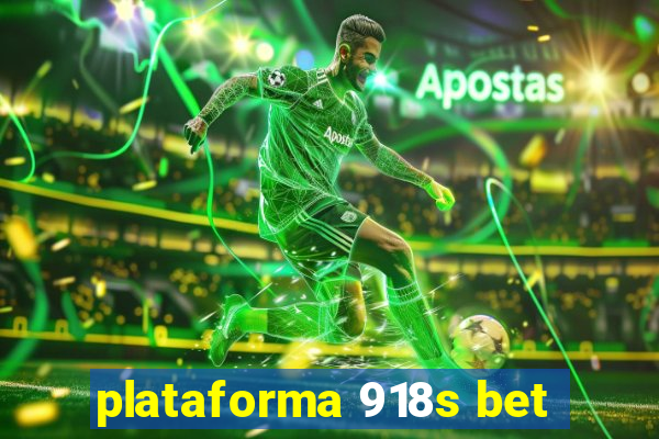 plataforma 918s bet