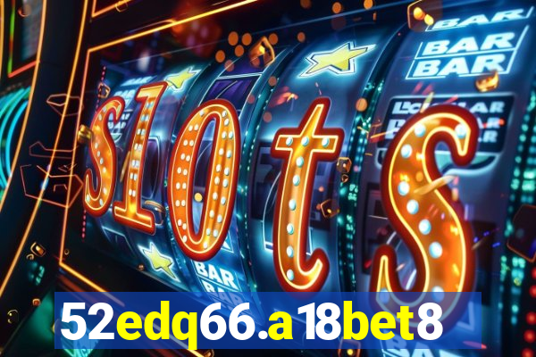 52edq66.a18bet8.com