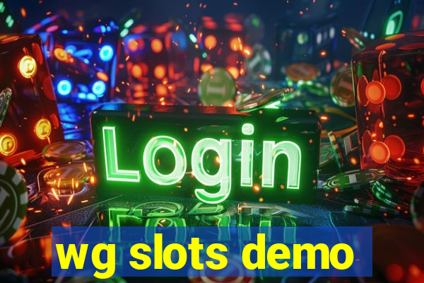 wg slots demo