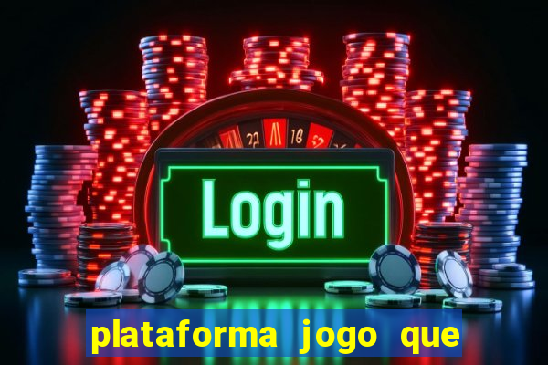 plataforma jogo que paga no cadastro