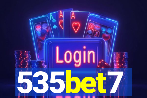 535bet7