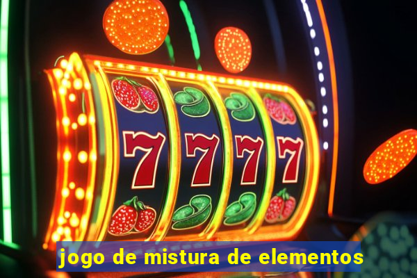 jogo de mistura de elementos