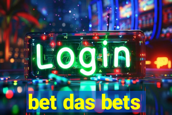 bet das bets