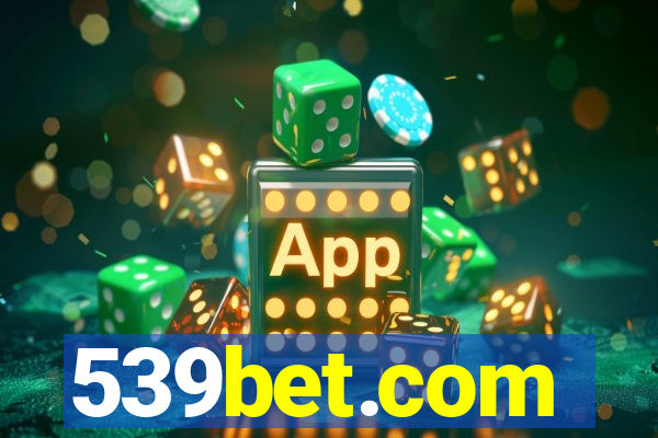539bet.com