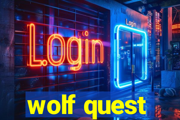 wolf quest