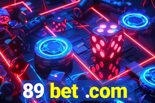 89 bet .com