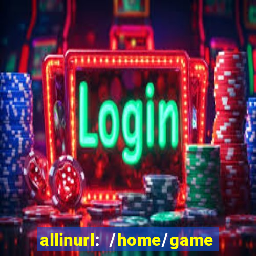 allinurl: /home/game  gamecategoryid=0