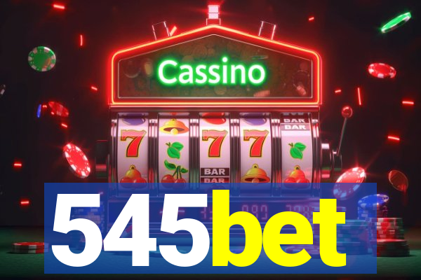 545bet