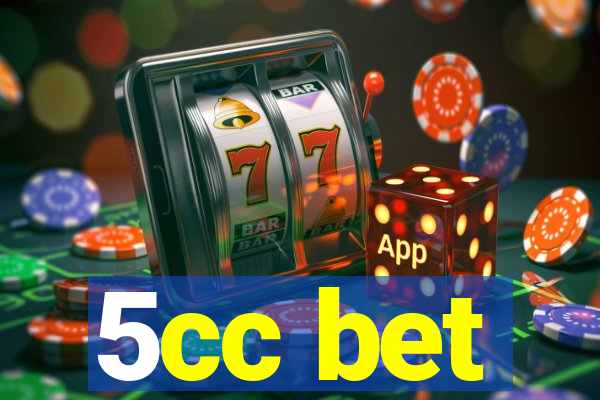 5cc bet
