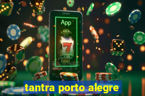 tantra porto alegre