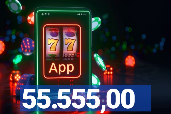 55.555,00