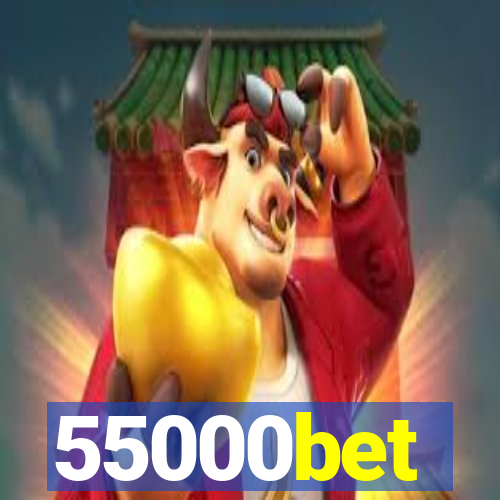 55000bet