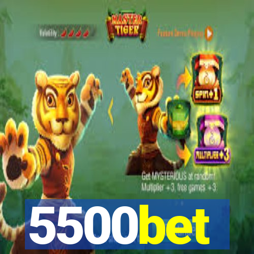 5500bet