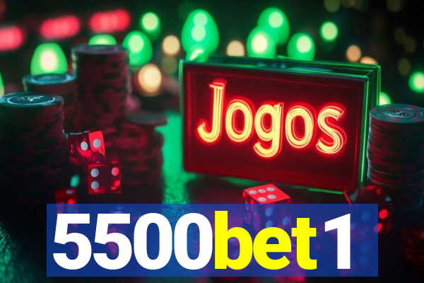 5500bet1