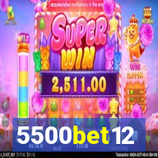 5500bet12