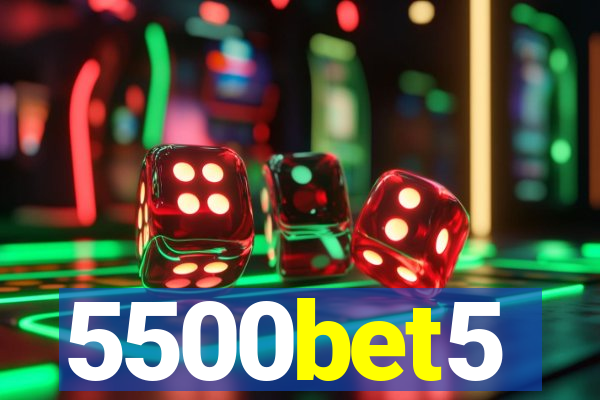 5500bet5