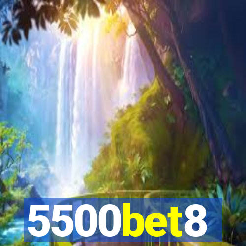 5500bet8