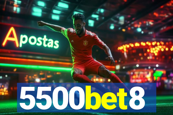 5500bet8