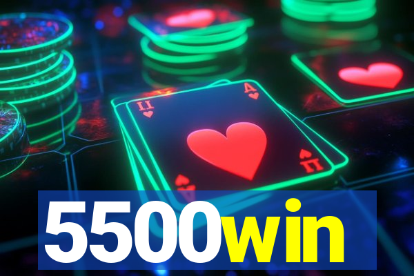 5500win