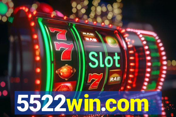 5522win.com