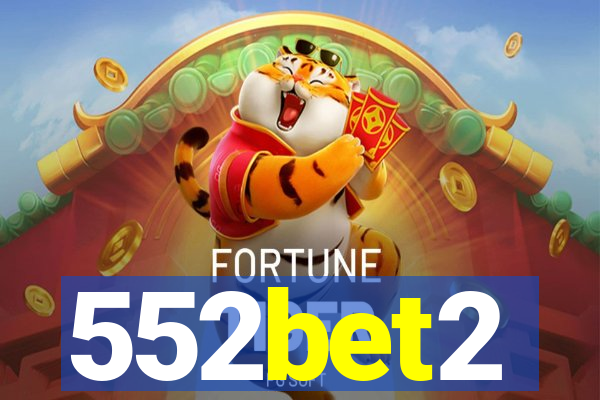552bet2