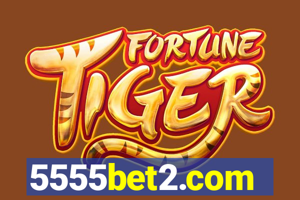 5555bet2.com