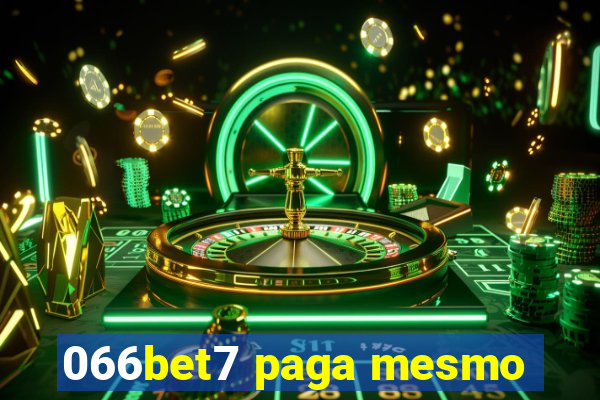 066bet7 paga mesmo