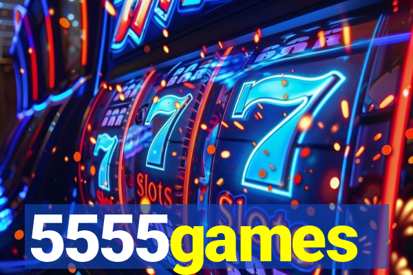 5555games
