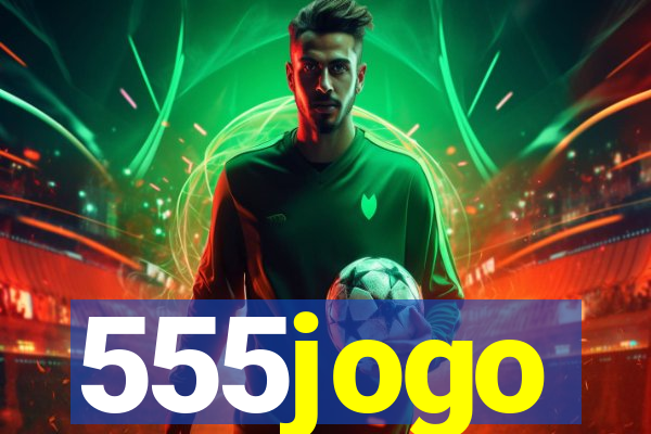 555jogo