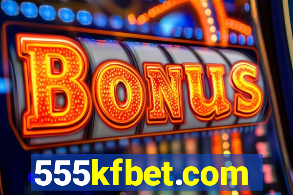555kfbet.com