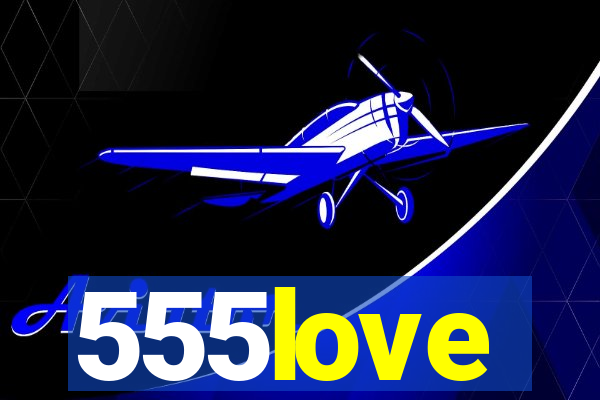 555love