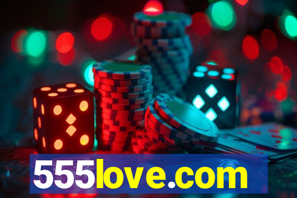 555love.com