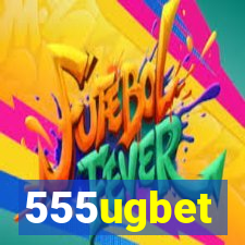 555ugbet