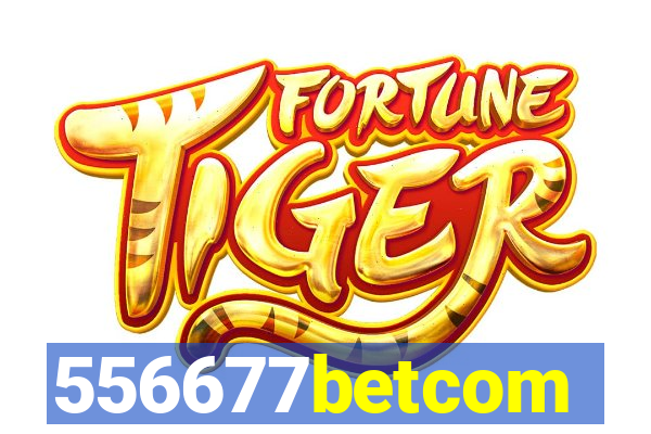 556677betcom