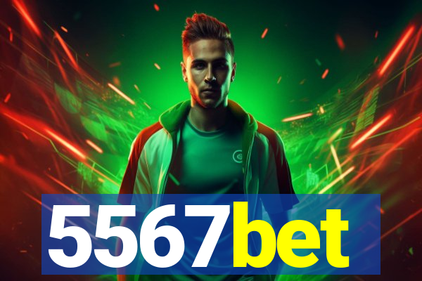 5567bet