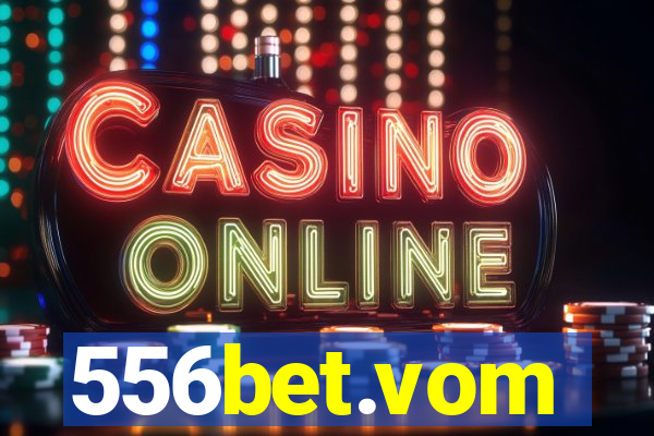 556bet.vom