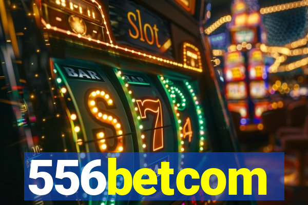 556betcom