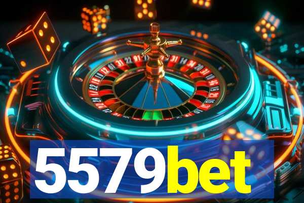 5579bet