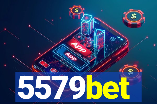 5579bet