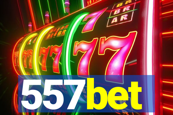 557bet