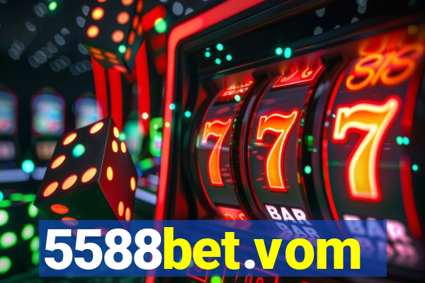 5588bet.vom