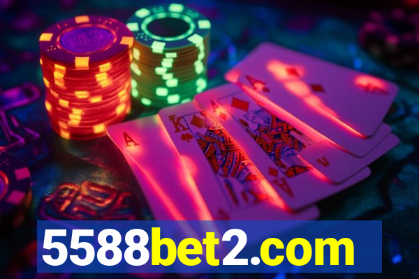 5588bet2.com