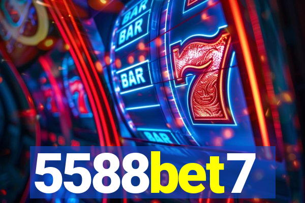 5588bet7