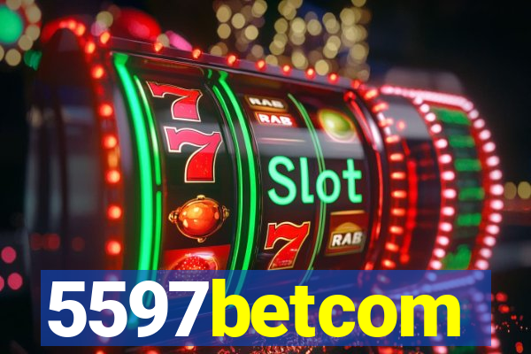 5597betcom