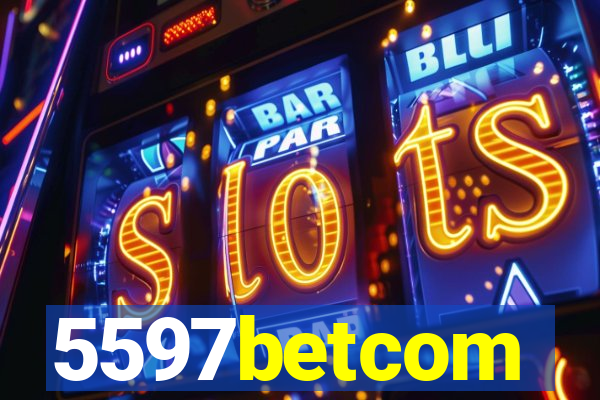 5597betcom