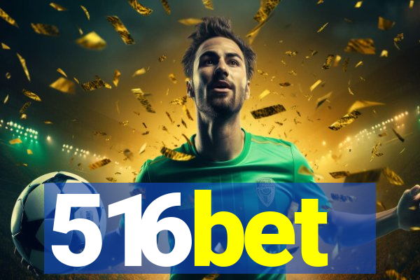 516bet