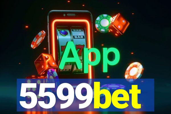 5599bet